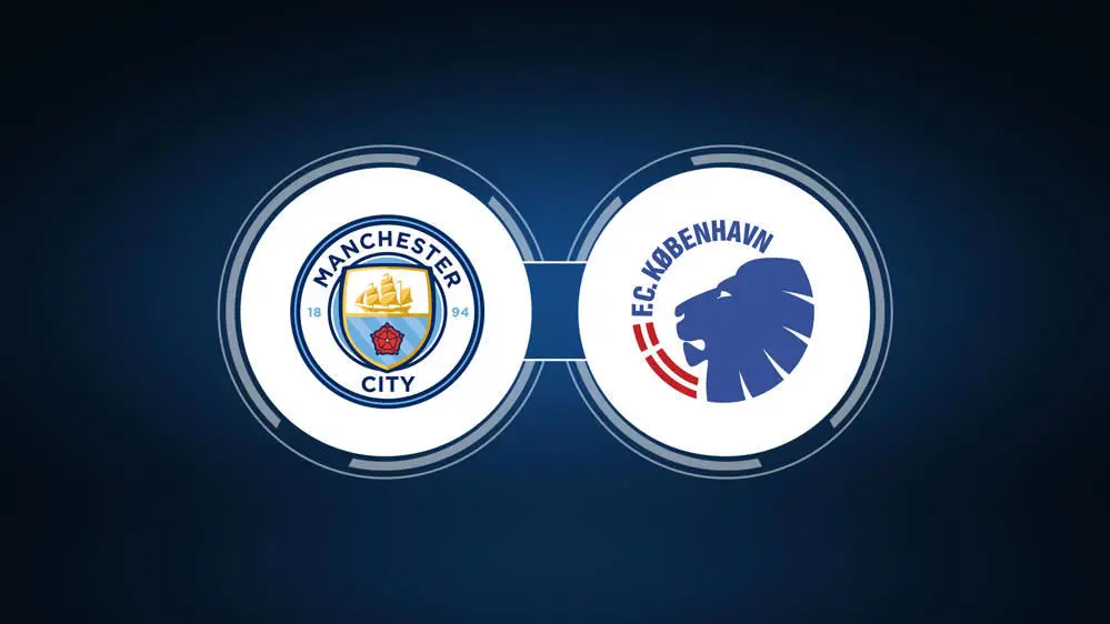 Manchester City vs FC Copenhagen UEFA Champions League Live Streams